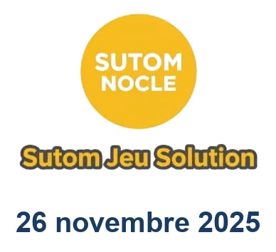 Solution SUTOM #1419 du 26 novembre 2025