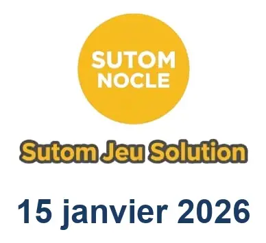 Solution SUTOM #1469 - 15 janvier 2026
