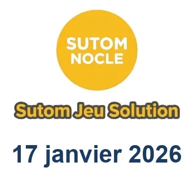Solution SUTOM #1471 - 17 janvier 2026