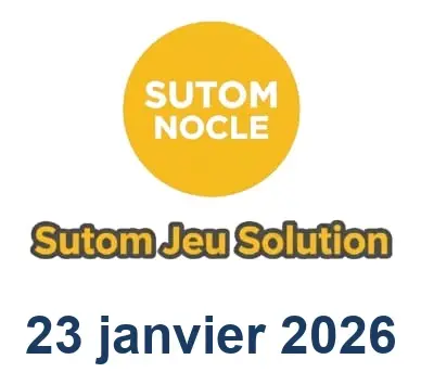 Solution SUTOM #1477 - 23 janvier 2026