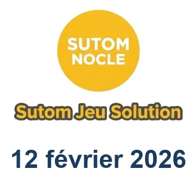 Solution SUTOM #1497 - 12 février 2026