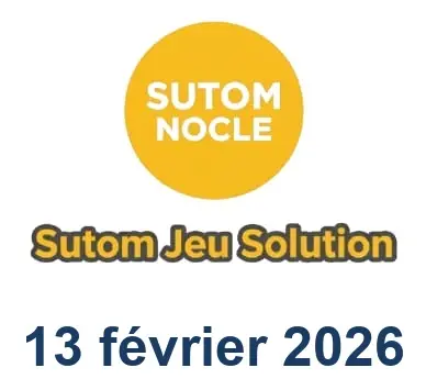 Solution SUTOM #1498 - 13 février 2026