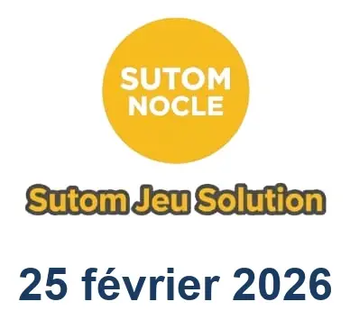 Solution SUTOM #1510 - 25 février 2026