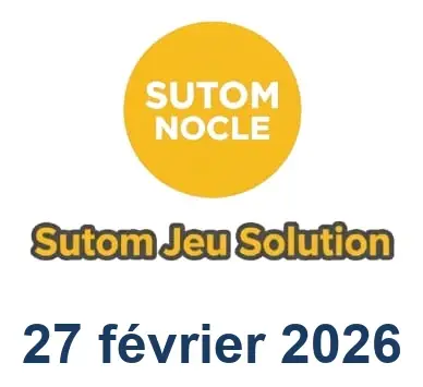 Solution SUTOM #1512 - 27 février 2026