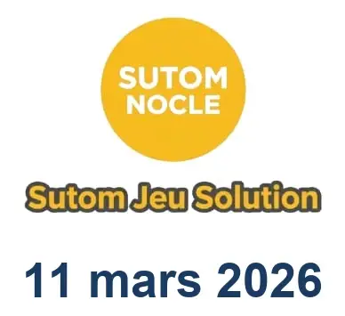 Solution SUTOM #1524 - 11 mars 2026
