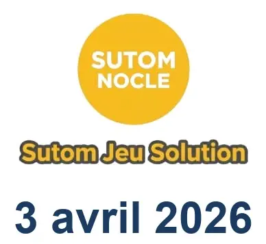 Solution SUTOM #1547 - 3 avril 2026