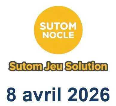 Solution SUTOM #1552 - 8 avril 2026