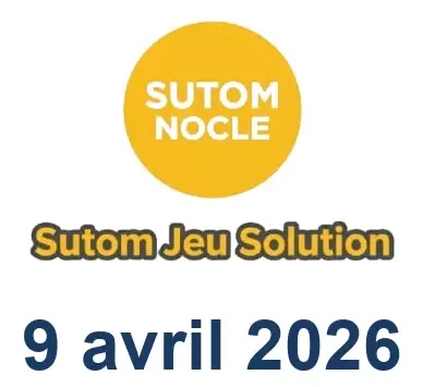 Solution SUTOM #1553 - 9 avril 2026