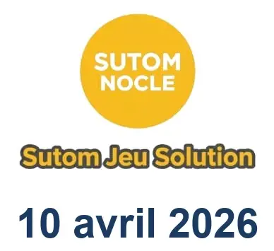 Solution SUTOM #1554 - 10 avril 2026
