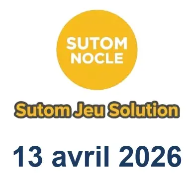 Solution SUTOM #1557 - 13 avril 2026