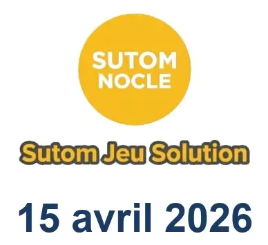 Solution SUTOM #1559 - 15 avril 2026
