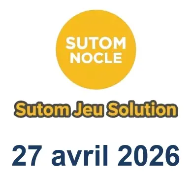 Solution SUTOM #1571 - 27 avril 2026