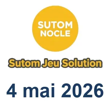 Solution SUTOM #1578 - 4 mai 2026