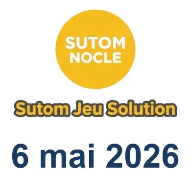 Solution SUTOM #1580 - 6 mai 2026