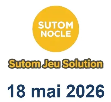 Solution SUTOM #1592 - 18 mai 2026
