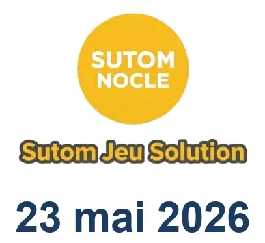 Solution SUTOM #1597 - 23 mai 2026