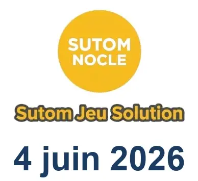 Solution SUTOM #1609 - 4 juin 2026