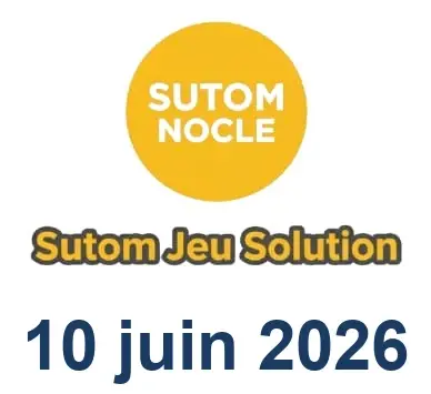 Solution SUTOM #1615 - 10 juin 2026