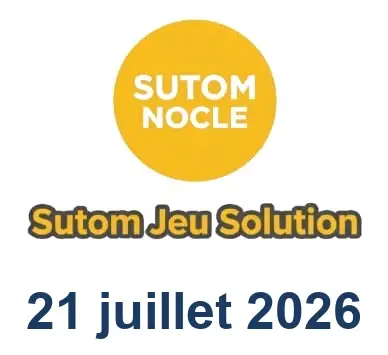Solution SUTOM #1656 - 21 juillet 2026