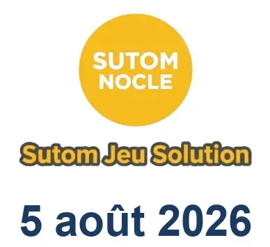 Solution SUTOM #1671 - 5 août 2026