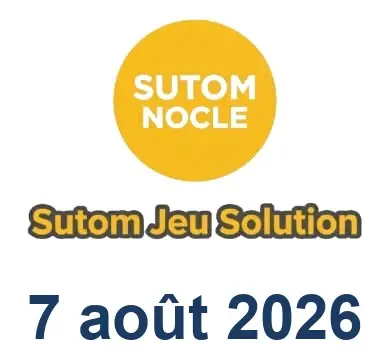 Solution SUTOM #1673 - 7 août 2026