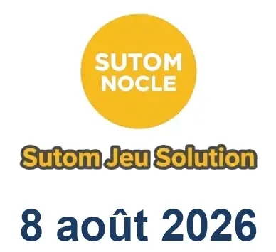 Solution SUTOM #1674 - 8 août 2026