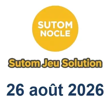 Solution SUTOM #1692 - 26 août 2026