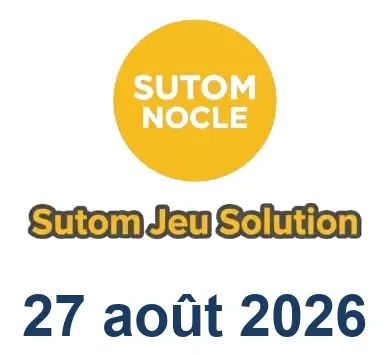 Solution SUTOM #1693 - 27 août 2026