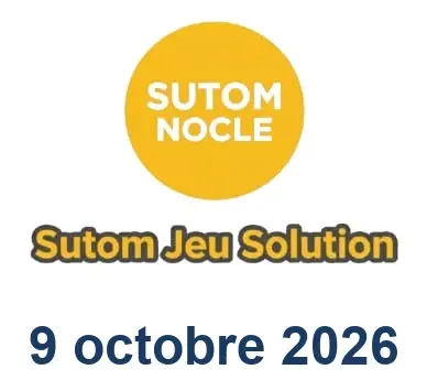 Solution SUTOM #1736 - 9 octobre 2026