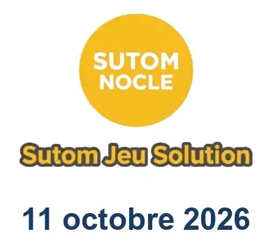 Solution SUTOM #1738 - 11 octobre 2026