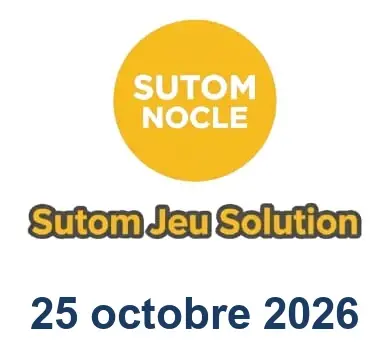 Solution SUTOM #1752 - 25 octobre 2026